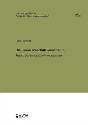 Die Seerechtsschutzversicherung von Koch,  Robert, Schleif,  Elmar, Weber,  Manfred, Winter,  Gerrit