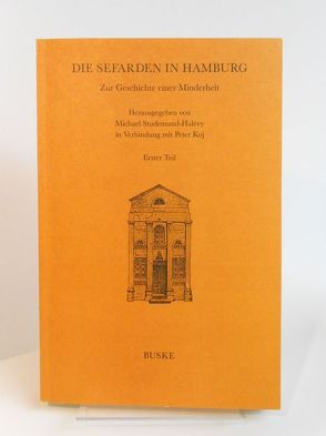 Die Sefarden in Hamburg, Band 1 von Koj,  Peter, Studemund-Halévy,  Michael