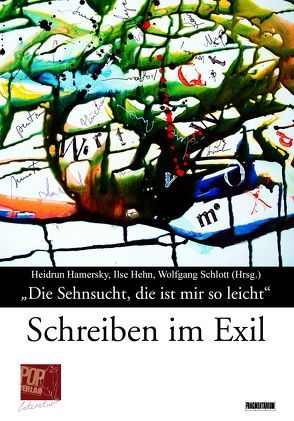 „Die Sehnsucht, die ist mir so leicht“ von Hamersky,  Heidrun, Hehn,  Ilse, Schlott,  Wolfgang, Shahla,  Aghapour