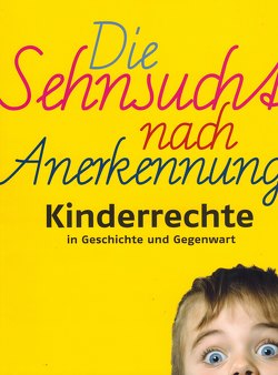 Die Sehnsucht nach Anerkennung von Krappmann,  Lothar/ Kerber-Ganse,  Waltraut/ Prengel,  Annedore/ Schmitt,  Hanno