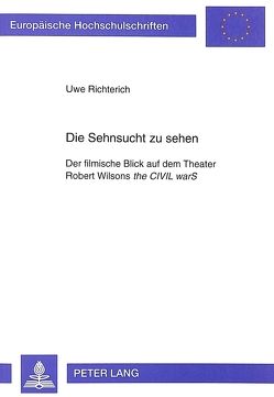 Die Sehnsucht zu sehen von Richterich,  Uwe