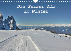 Die Seiser Alm im Winter (Wandkalender 2022 DIN A4 quer) von Schiko