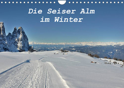 Die Seiser Alm im Winter (Wandkalender 2023 DIN A4 quer) von Schiko