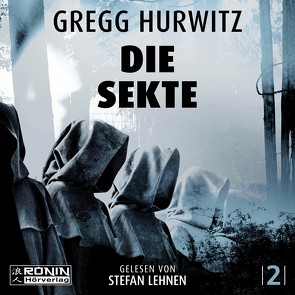 Die Sekte von Hurwitz,  Gregg, Kuhn,  Wibke, Lehnen,  Stefan