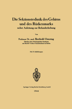 Die Sektionstechnik des Gehirns und des Rückenmarks von Ostertag,  Berthold