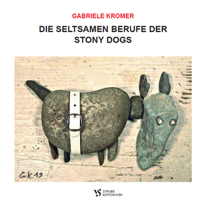 DIE SELTSAMEN BERUFE DER STONY DOGS von Kromer,  Gabriele