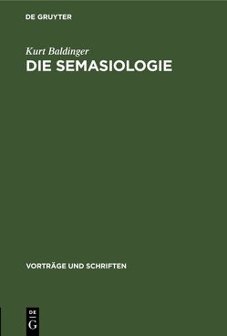 Die Semasiologie von Baldinger,  Kurt