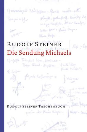 Die Sendung Michaels von Steiner,  Rudolf