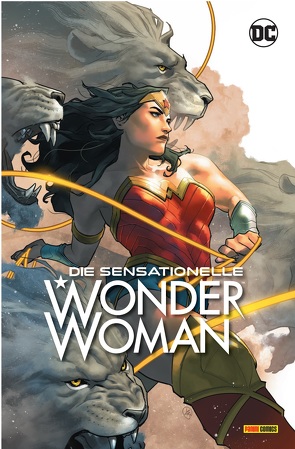 Die sensationelle Wonder Woman von Bechko,  Corinna, Doran,  Colleen, Hetrick,  Meghan, Kasprzak,  Andreas, Pelletier,  Paul, Redondo,  Bruno