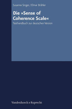 Die »Sense of Coherence Scale« von Brähler,  Elmar, Singer,  Susanne