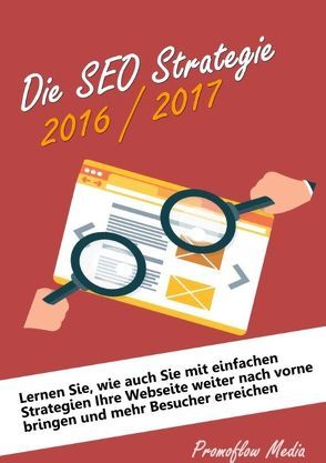 Die SEO Strategien 2016/2017 von Promoflow Media