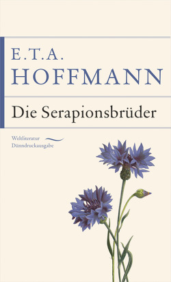 Die Serapionsbrüder von Hoffmann,  E T A