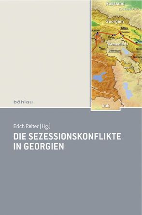 Die Sezessionskonflikte in Georgien von Reiter,  Erich