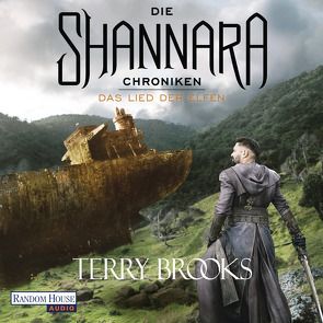 Die Shannara-Chroniken 3 – Das Lied der Elfen von Barenberg,  Richard, Brecht,  Sylvia, Brooks,  Terry