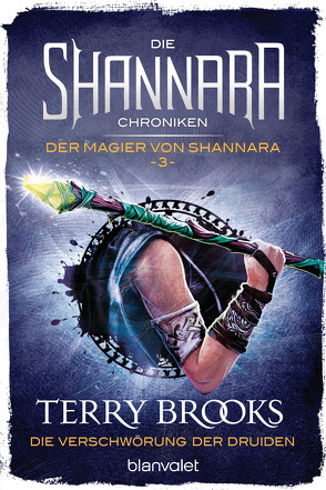 Die Shannara-Chroniken: Der Magier von Shannara 3 – Die Verschwörung der Druiden von Brooks,  Terry, Helweg,  Andreas