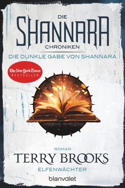 Die Shannara-Chroniken: Die dunkle Gabe von Shannara 1 – Elfenwächter von Brooks,  Terry, Helweg,  Andreas