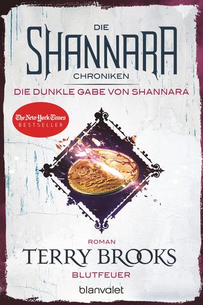 Die Shannara-Chroniken: Die dunkle Gabe von Shannara 2 – Blutfeuer von Brooks,  Terry, Helweg,  Andreas
