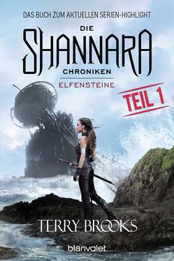 Die Shannara-Chroniken – Elfensteine. Teil 1 von Brooks,  Terry, Sandberg-Ciletti,  Mechtild