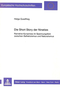 Die Short Story der Nineties von Quadflieg,  Helga