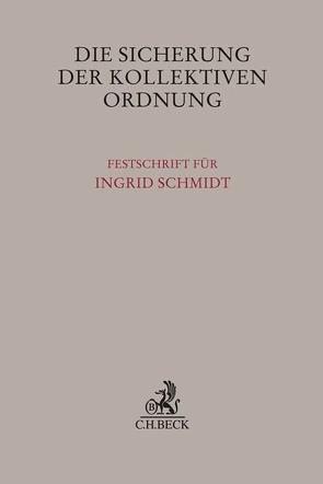 Die Sicherung der kollektiven Ordnung von Klapp,  Micha, Linck,  Rüdiger, Preis,  Ulrich, Reinhard,  Barbara, Wolf,  Roland