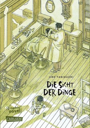 Die Sicht der Dinge von Taniguchi,  Jiro