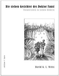 Die sieben Gesichter des Doktor Faust von Weiss,  David G.L.