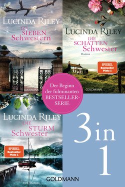 Die Sieben-Schwestern-Serie Band 1-3: Die sieben Schwestern / Die Sturmschwester / Die Schattenschwester von Hauser,  Sonja, Riley,  Lucinda