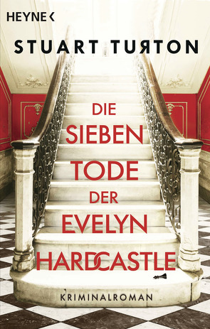 Die sieben Tode der Evelyn Hardcastle von Merkel,  Dorothee, Turton,  Stuart