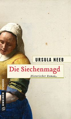 Die Siechenmagd von Neeb,  Ursula