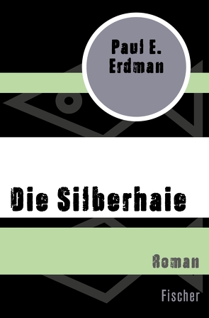 Die Silberhaie von Erdman,  Paul E., Menne,  Dietrich