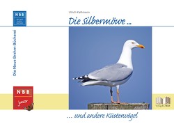 Die Silbermöwe und andere Küstenvögel von Kattmann,  Ulrich
