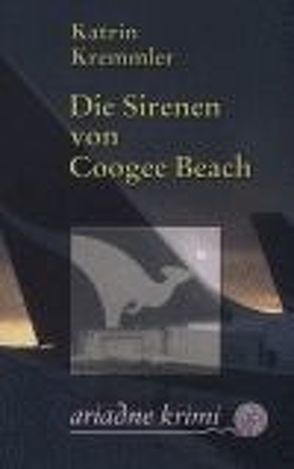 Die Sirenen von Coogee Beach von Kremmler,  Katrin