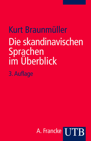 Die skandinavischen Sprachen im Überblick von Braunmüller,  Kurt