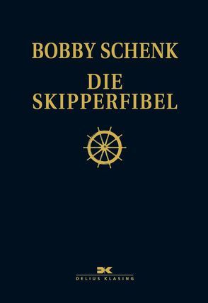 Die Skipperfibel von Schenk,  Bobby