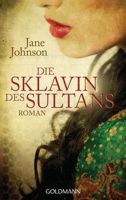 Die Sklavin des Sultans von Johnson,  Jane, pociao