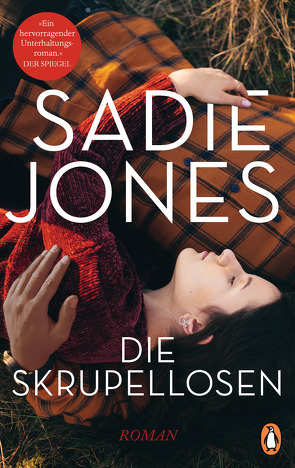 Die Skrupellosen von Jones,  Sadie, Kuhn,  Wibke