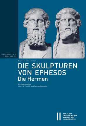 Die Skulpturen von Ephesos von Hanslmayr,  Regina