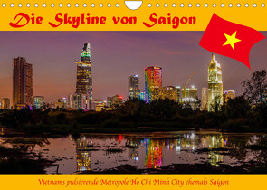 Die Skyline von Saigon (Wandkalender 2023 DIN A4 quer) von Brack,  Roland