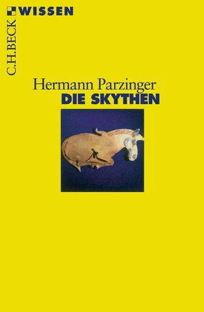 Die Skythen von Parzinger,  Hermann
