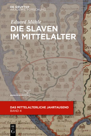 Die Slaven im Mittelalter von Mühle,  Eduard