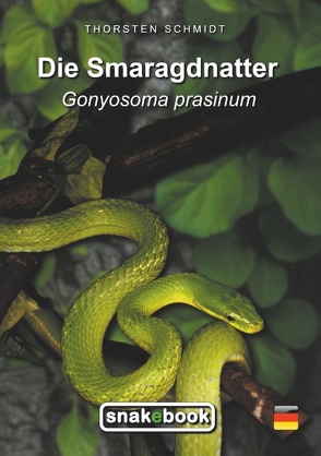 Die Smaragdnatter von Schmidt,  Thorsten