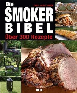 Die Smoker-Bibel von Jamison,  Bill, Jamison,  Cheryl
