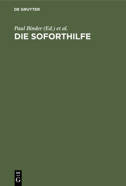 Die Soforthilfe von Binder,  Paul, Drexl,  Josef