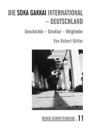 Die Soka Gakkai International-Deutschland von Kötter,  Robert