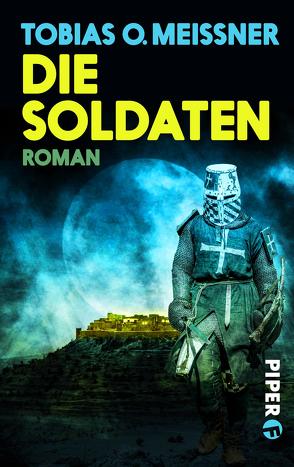 Die Soldaten von Meissner,  Tobias O