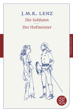 Die Soldaten / Der Hofmeister von Lenz,  Jakob Michael Reinhold