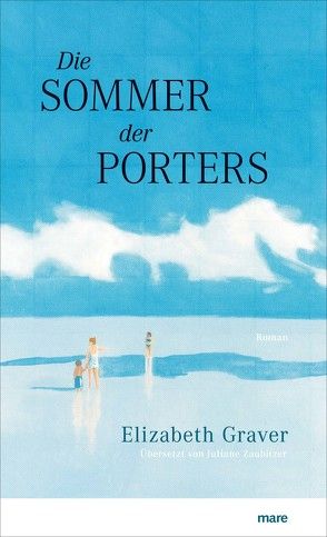Die Sommer der Porters von Graver,  Elizabeth, Zaubitzer,  Juliane