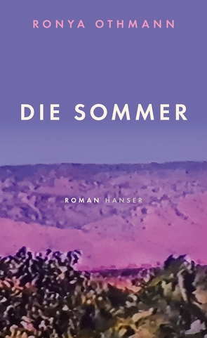 Die Sommer von Othmann,  Ronya
