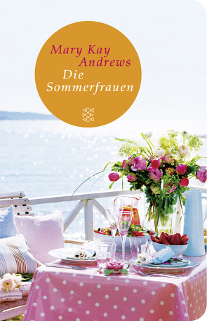 Die Sommerfrauen von Andrews,  Mary Kay, Fischer,  Andrea