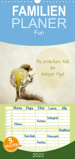 Die sonderbare Welt der lustigen Vögel – Familienplaner hoch (Wandkalender 2022 , 21 cm x 45 cm, hoch) von Hultsch,  Heike